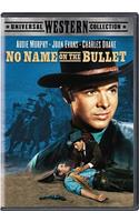 No Name on the Bullet