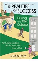 4 REALITIES OF SUCCESS DURING and AFTER COLLEGE