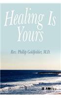 Healing Is Yours