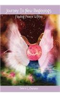 Journey To New Beginnings: Finding Peace Within(English)