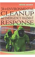 Jobs in Environmental Cleanup and Emergency Hazmat Response