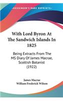 With Lord Byron At The Sandwich Islands In 1825