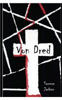 Von Dred