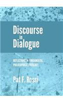 Discourse in Dialogue: Reflections in Fundamental Philosophical Theology