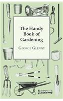 Handy Book of Gardening