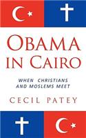 Obama in Cairo: When Christians and Moslems meet