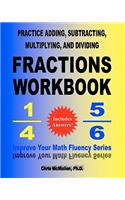 Practice Adding, Subtracting, Multiplying, and Dividing Fractions Workbook