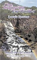 One Imagination, Two Worlds: Lucy's Dreams