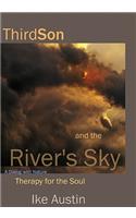 ThirdSon and the River's Sky