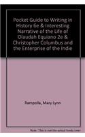 Pocket Guide to Writing in History 6e & Interesting Narrative of the Life of Olaudah Equiano 2e & Christopher Columbus and the Enterprise of the Indies & 1912 Election and the Power of Progressivism & French Revolution and Human Rights