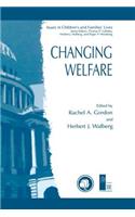 Changing Welfare