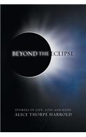 Beyond the Eclipse