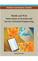 Mobile and Web Innovations in Systems and Service-Oriented Engineering