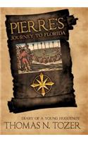 Pierre's Journey to Florida