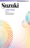 Suzuki Voice School, Volume 1 INT ED ACC: International Edition (Suzuki Violin School)