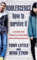 Adolescence: How to Survive It