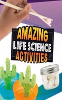 AMAZING LIFE SCIENCE ACTIVITIES