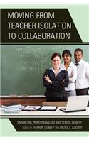 Moving from Teacher Isolation to Collaboration