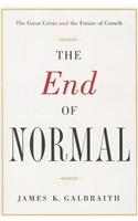 The End of Normal: Why the Growth Economy Isn't Coming Back