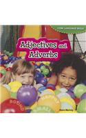 Adjectives and Adverbs