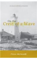 On the Crest of a Wave