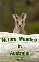 Natural Wanders in Australia: (English)