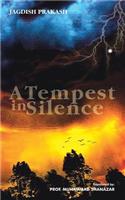 Tempest in Silence