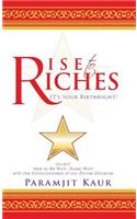Rise to Riches