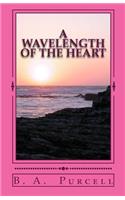 Wavelength of the Heart