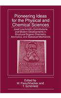 Pioneering Ideas for the Physical and Chemical Sciences