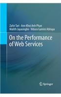On the Performance of Web Services