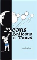 Moons, Balloons and Tunes