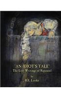 An Idiot's Tale