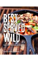 Best Served Wild