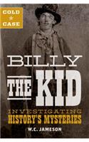 Cold Case: Billy the Kid: Investigating History's Mysteries