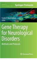 Gene Therapy for Neurological Disorders