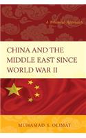 China and the Middle East Since World War II