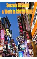 Secrets of Study & Work in SOUTH KOREA