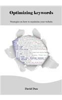 Optimizing Keywords: Strategies on How to Maximize Your Website(English)