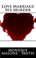 Love Marriage Sex Murder