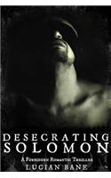 Desecrating Solomon