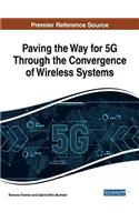 Paving the Way for 5G Through the Convergence of Wireless Systems