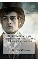 Appreciations and Criticisms of the Works of Charles Dickens