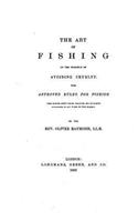 The art of fishing on the principle of avoiding cruelty