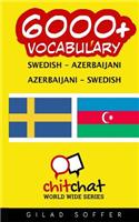 6000+ Swedish - Azerbaijani Azerbaijani - Swedish Vocabulary