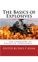 The Basics of Explosives: " The Chemistry of Explosive Compounds "(2 Explosives)