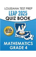 LOUISIANA TEST PREP LEAP 2025 Quiz Book Mathematics Grade 4