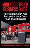 Mini Food Truck Business Guide