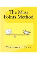 The Mass Points Method