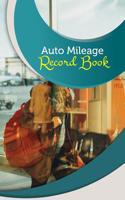 Auto Mileage Record Book: 50 Pages, 5.5 X 8.5 World Traveler